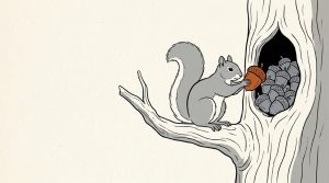 Illustration: a squirrel stuffing an orange acorn into a tree hollow already full of acorns